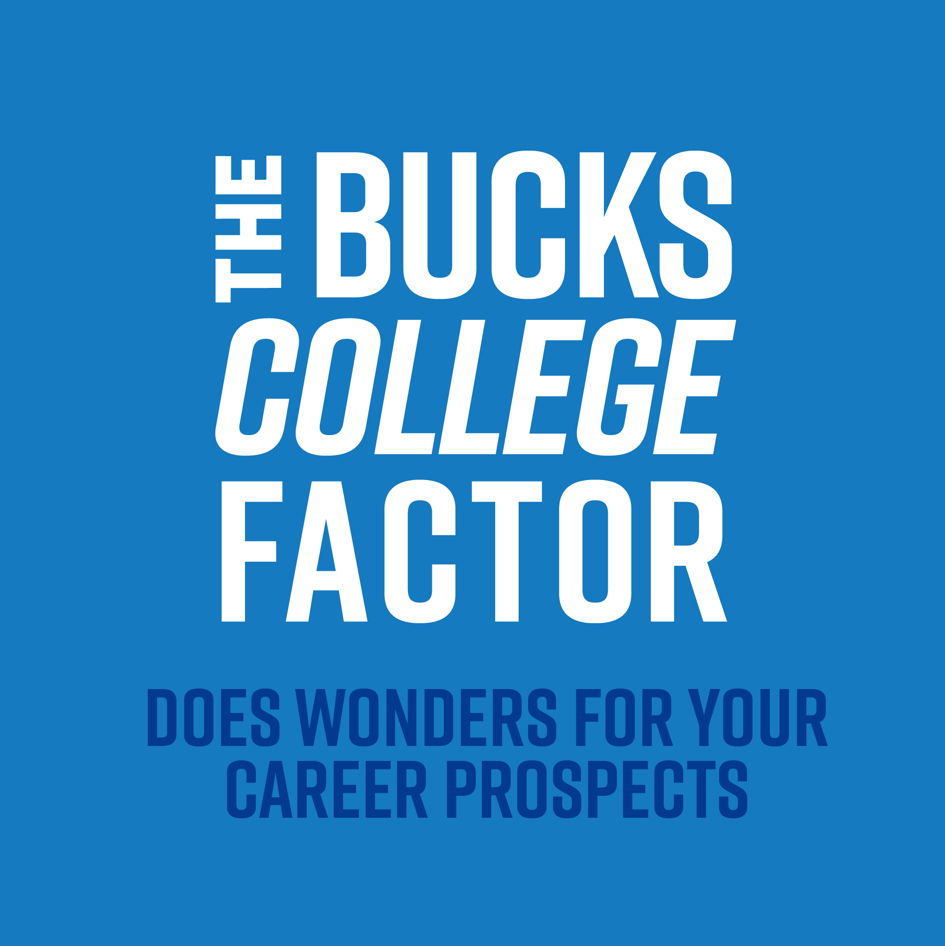 The Bucks College Factor