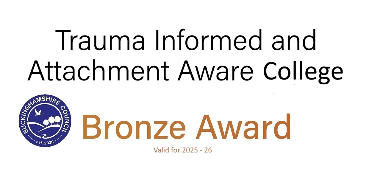 Text 'Trauma Informed and Attachment Aware College' with Bucks Council logo and Bronze Award